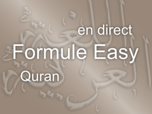 Formule Easy : <br>Quran (1cours/sem)